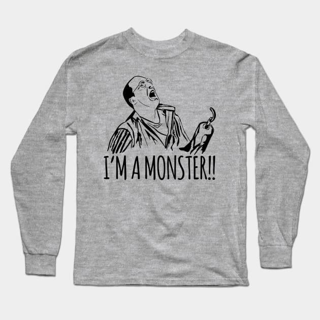 Buster Bluth - I'm a Monster! Long Sleeve T-Shirt by Meta Cortex